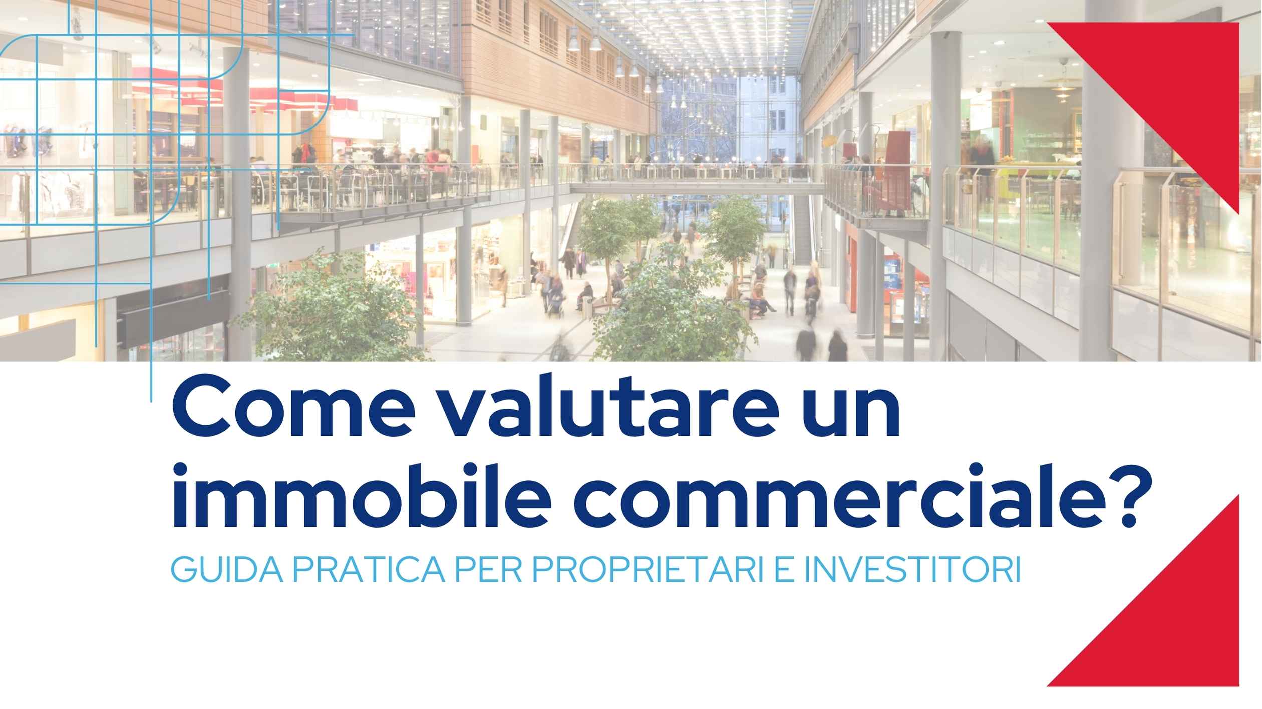 Come valutare un immobile commerciale